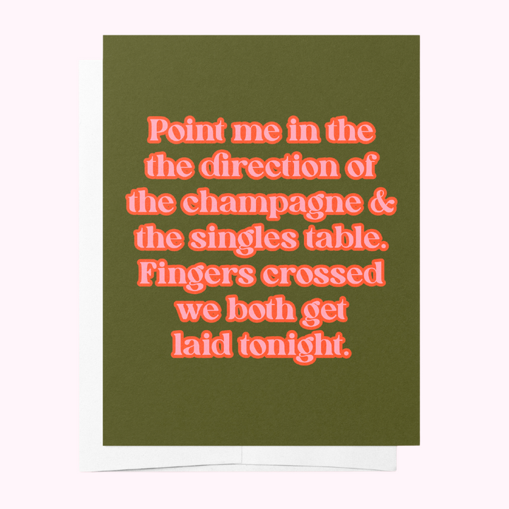 Champagne and Singles Table Greeting Card