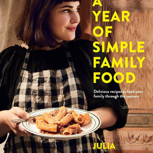 A Year of Simple Family Food - MOSS AND WILD