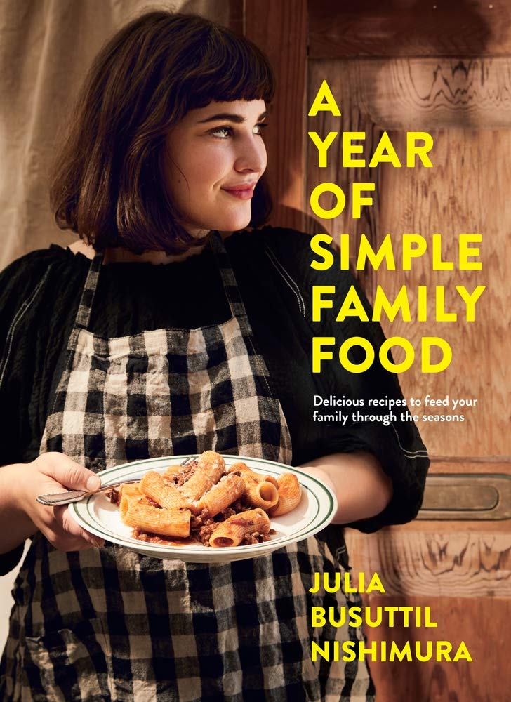 A Year of Simple Family Food - MOSS AND WILD
