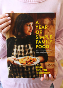 A Year of Simple Family Food - MOSS AND WILD